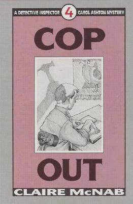 Cop Out (Detective Inspector Carol Ashton Myste... 0941483843 Book Cover