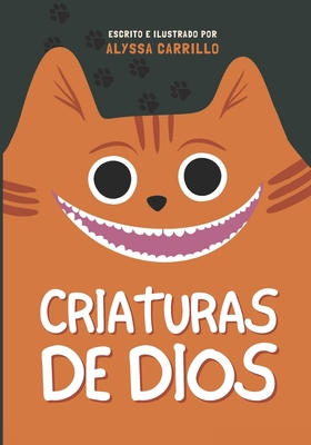 Criaturas De Dios [Spanish] B0BTNZC26F Book Cover