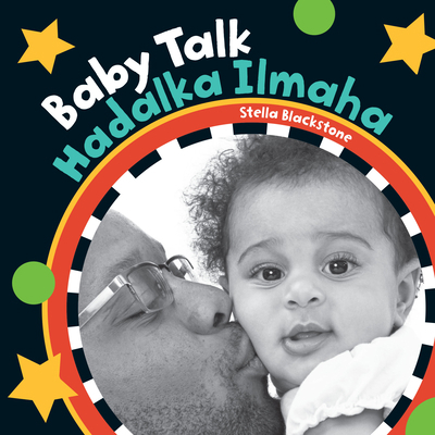 Baby Talk (Bilingual Somali & English) [Somali] 1646864646 Book Cover