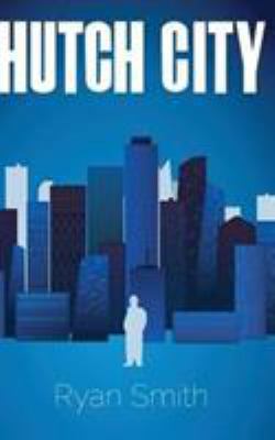 Hutch City 1367972205 Book Cover