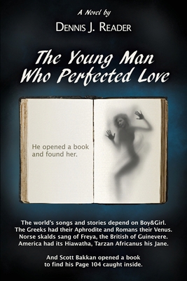 The Young Man Who Perfected Love B0BP493X3N Book Cover
