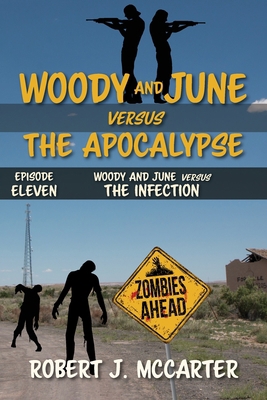 Woody and June versus the Infection 1941153704 Book Cover