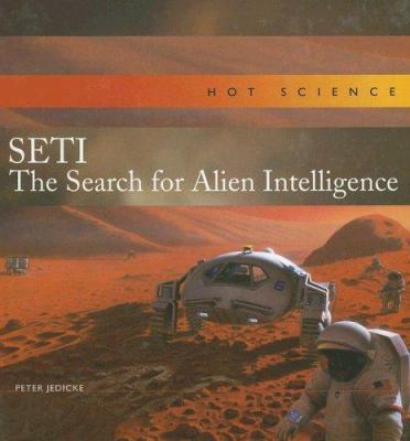 Seti: The Search for Alien Intelligence 1583403698 Book Cover