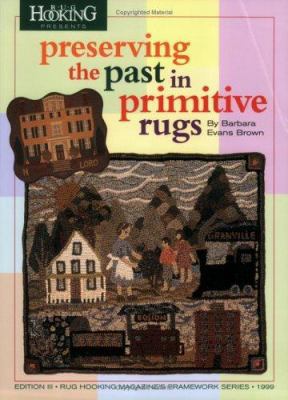 Preserving the Past in Primitive Rugs 188198222x Book Cover