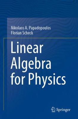 Linear Algebra for Physics 3031649109 Book Cover