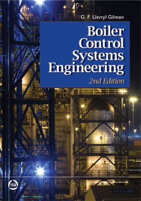Boiler Control Systems Engineering, Second Edition 1936007207 Book Cover