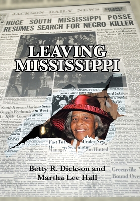 Leaving Mississippi 166414112X Book Cover