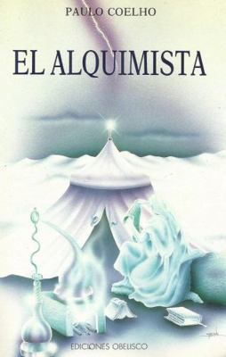 El Alquimista / The Alchemist (Spanish Edition) [Spanish] 8477201447 Book Cover