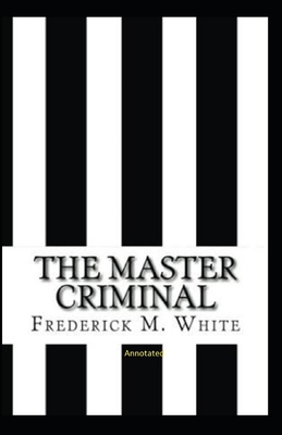 The Master Criminal 1535361778 Book Cover