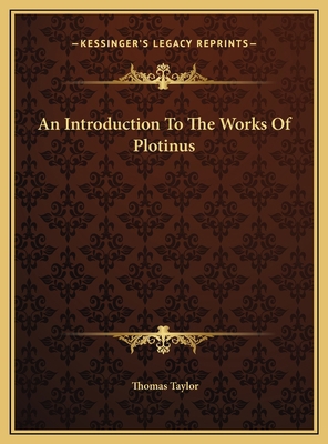 An Introduction To The Works Of Plotinus 1169603432 Book Cover