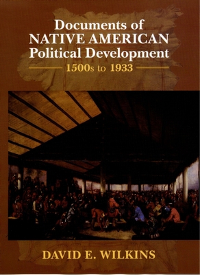 Documents of Indigenous Political Development: ... 019532739X Book Cover