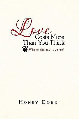 Love Costs More Than You Think [Multiple languages] 1456856871 Book Cover
