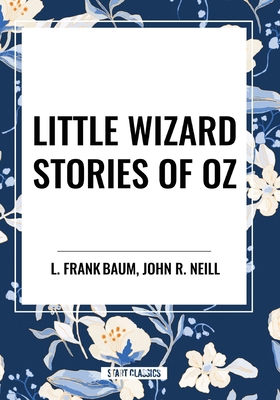 Little Wizard Stories of Oz            Book Cover