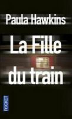 La Fille du Train (French Edition) [French] 2266254480 Book Cover