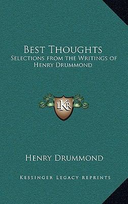 Best Thoughts: Selections from the Writings of ... 1163222704 Book Cover