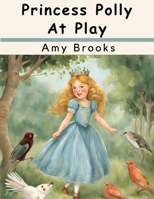 Princess Polly At Play 1836574932 Book Cover