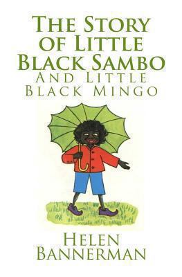 The Story of Little Black Sambo and Little Blac... 1481275143 Book Cover