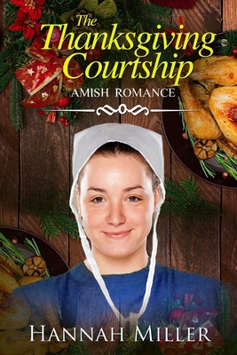 The Thanksgiving Courtship B08L3XC8L8 Book Cover