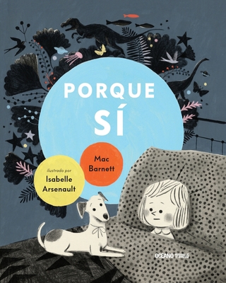 Porque Sí [Spanish] 6075570454 Book Cover