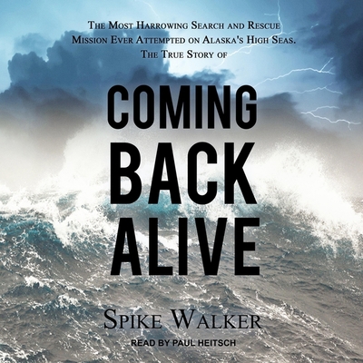 Coming Back Alive: The True Story of the Most H... B08Z5G15Q3 Book Cover