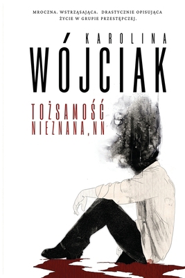 Tozsamosc nieznana, NN (Polish Edition) [Polish] 8394801307 Book Cover