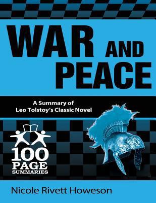 War and Peace: 100 Page Summaries 1939370051 Book Cover