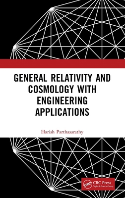 General Relativity and Cosmology with Engineeri... 1032001623 Book Cover