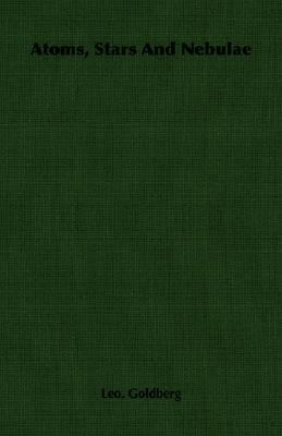 Atoms, Stars And Nebulae 1406753254 Book Cover
