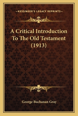 A Critical Introduction To The Old Testament (1... 1164024345 Book Cover