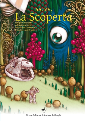 La Scoperta - Premio Letterario SdD 2010 [Italian] 1446132315 Book Cover