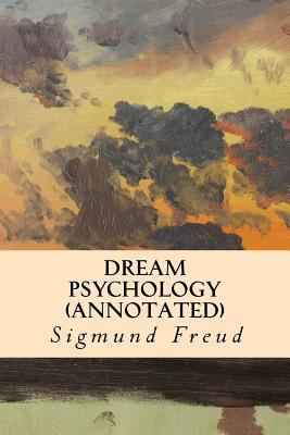 DREAM PSYCHOLOGY (annotated) 1517715520 Book Cover