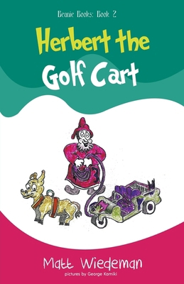 Herbert the Golf Cart B0CTLWQ6NG Book Cover