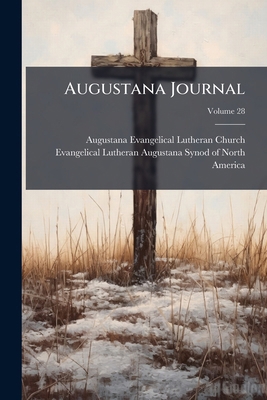 Augustana Journal; Volume 28 1248273745 Book Cover