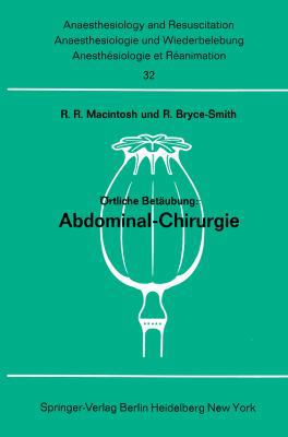 Örtliche Betäubung: Abdominal- Chirurgie [German] 3540040471 Book Cover