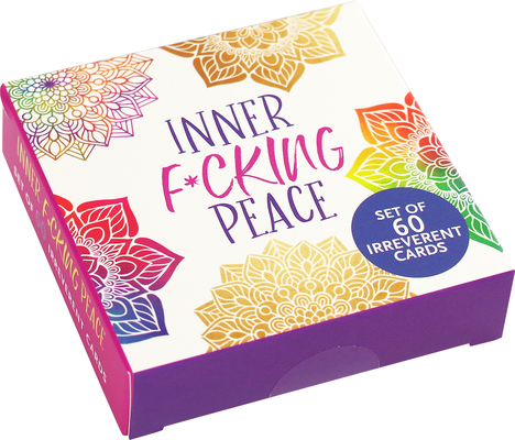 Inner F*cking Peace Motivational Cards (60 Pack) 1441334467 Book Cover