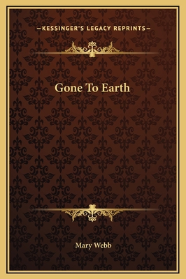 Gone To Earth 116930978X Book Cover