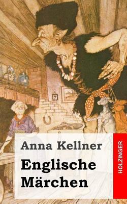 Englische Märchen: Englische Märchen [German] 1484996585 Book Cover