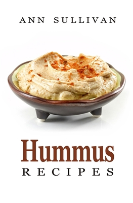 Hummus Recipes 1548244589 Book Cover