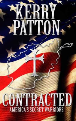 Contracted: America's Secret Warriors 0985944331 Book Cover