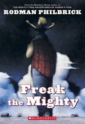 Freak the Mighty (Scholastic Gold) B007CI10BG Book Cover