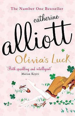 Olivia's Luck. Catherine Alliott 0755334701 Book Cover