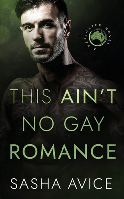 This Ain't No Gay Romance 0645271497 Book Cover