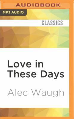 Love in These Days 1522681841 Book Cover