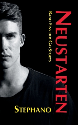 Neustarten: Band Eins der GayStorys [German] 3755712172 Book Cover