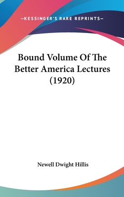 Bound Volume of the Better America Lectures (1920) 1120230500 Book Cover