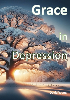 Grace in Depression 1739767020 Book Cover