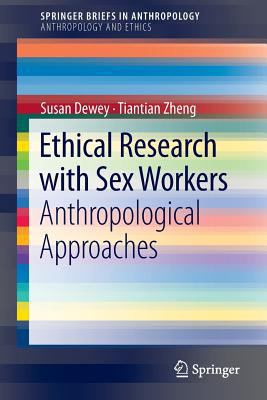 Ethical Research with Sex Workers: Anthropologi... 1461464919 Book Cover