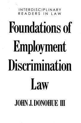 Foundations of Employment Discrimination Law 0195092813 Book Cover