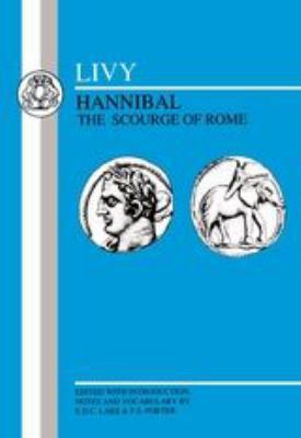 Livy: Hannibal, Scourge of Rome: Selections fro... 0862921317 Book Cover