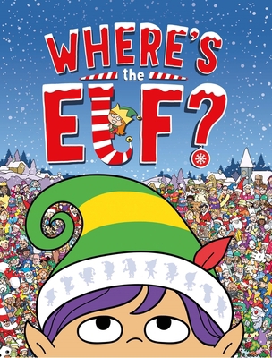 Where's the Elf? 1780555903 Book Cover